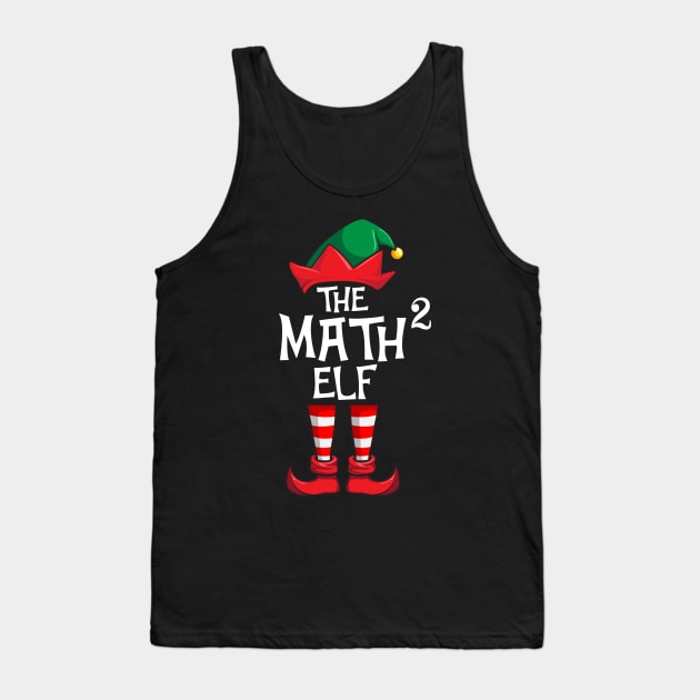 Math Elf Matching Family Christmas Tank Top by hazlleylyavlda